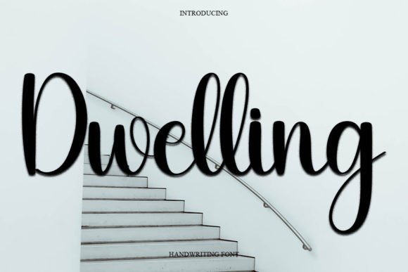 Dwelling: The Handwritten Font for Scroll-Stopping Marketing