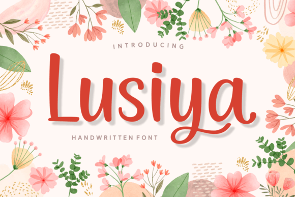 Lusiya: The Handwritten Typeface for Sweet Branding