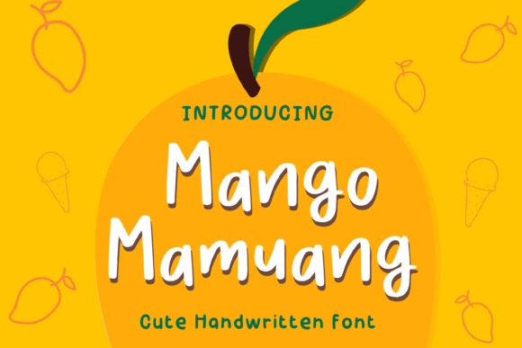 Mango Mamuang: A Handwritten Font for Campaigns