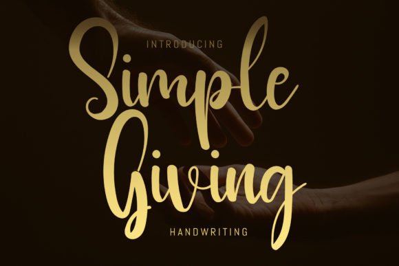 Simple Giving: The Elegant Script Font for Handmade Brands